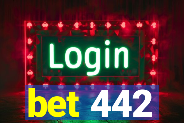 bet 442